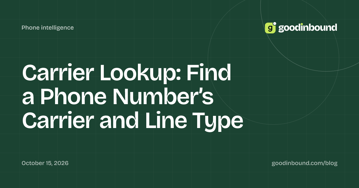 Carrier Lookup: Find a Phone Number’s Carrier and Line Type