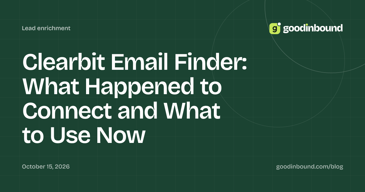 Clearbit Email Finder: What Happened to Connect and What to Use Now