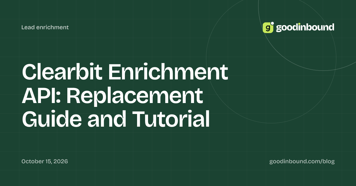 Clearbit Enrichment API: Replacement Guide and Tutorial